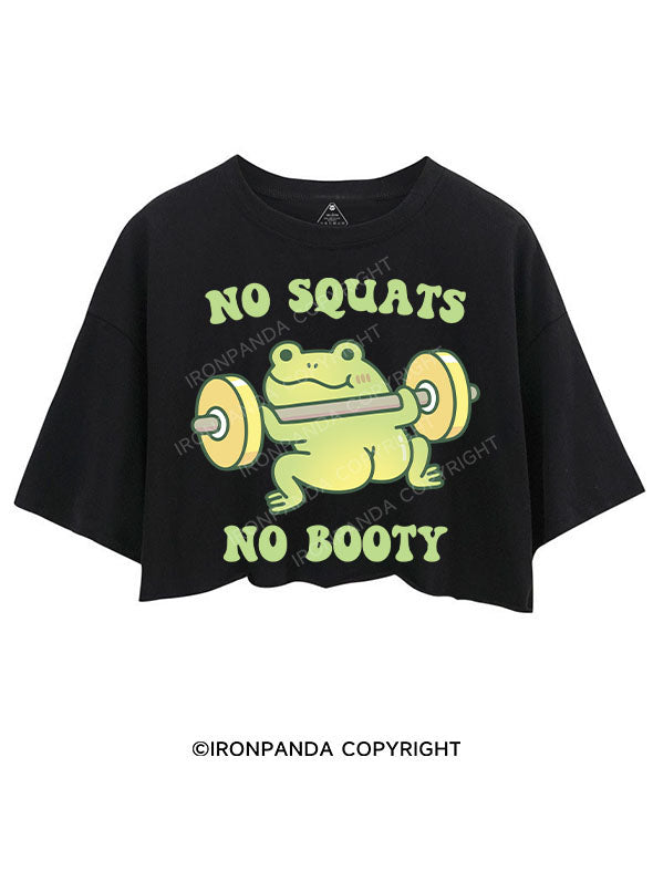 FROG NO SQUATS NO BOOTY CROP TOPS
