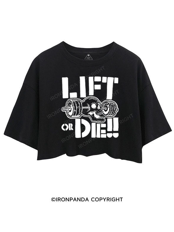 LIFT OR DIE!! CROP TOPS