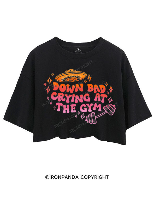 DOWN BAD CRYING AT THE GYM CROP TOPS