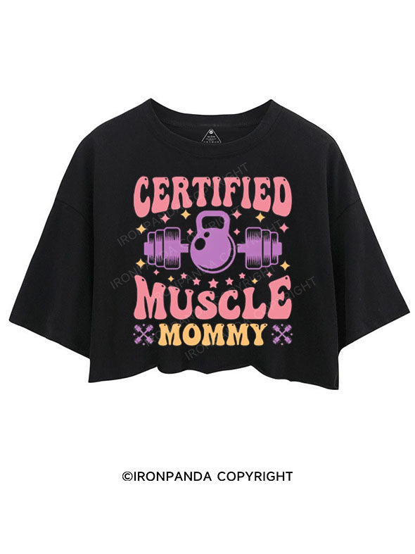 CERTIFIED MUSCLE MOMMY CROP TOPS