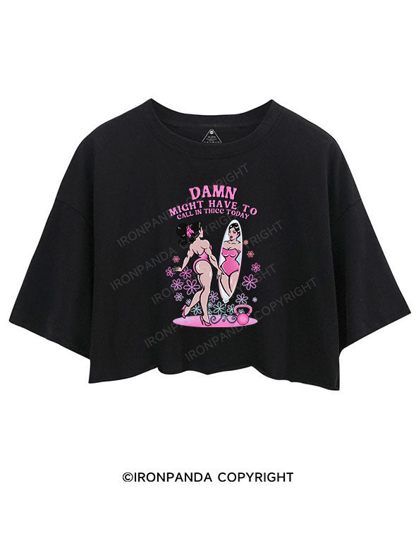 DAMN MIGHT HAVE TO CALL IN THICC TODAY CROP TOPS