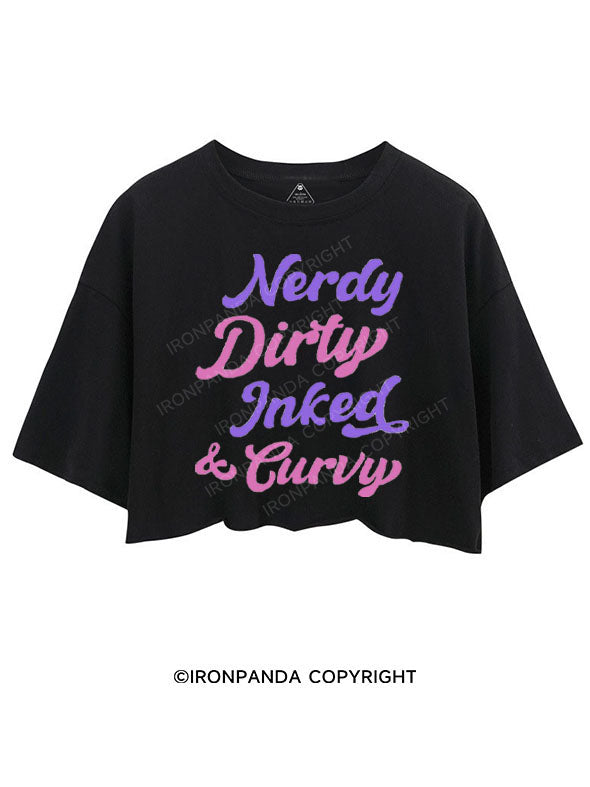 NERDY DIRTY INKED & CURVY CROP TOPS