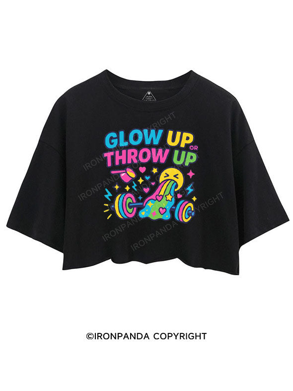 GLOW UP OR THROW UP CROP TOPS