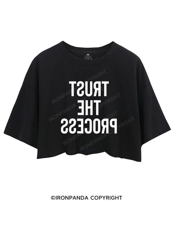 TRUST THE PROCESS CROP TOPS