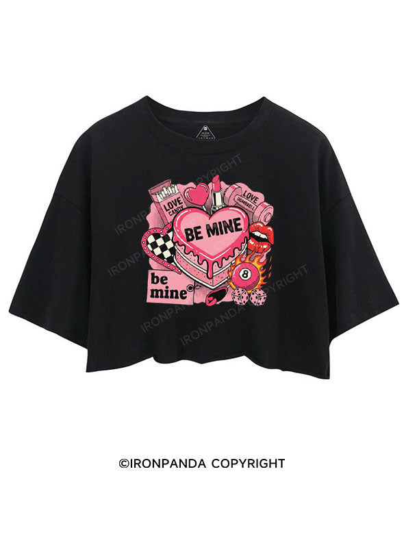BE MINE CROP TOPS