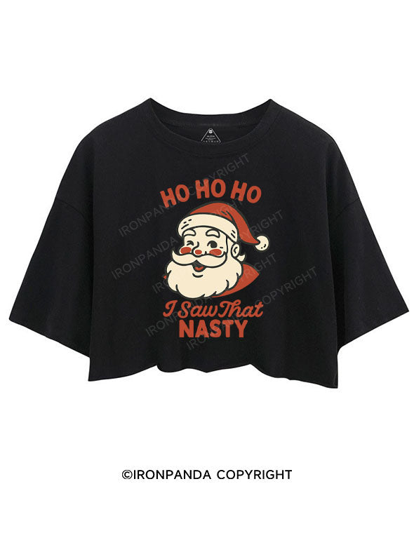 HO HO HO I SAW THAT NASTY CROP TOPS