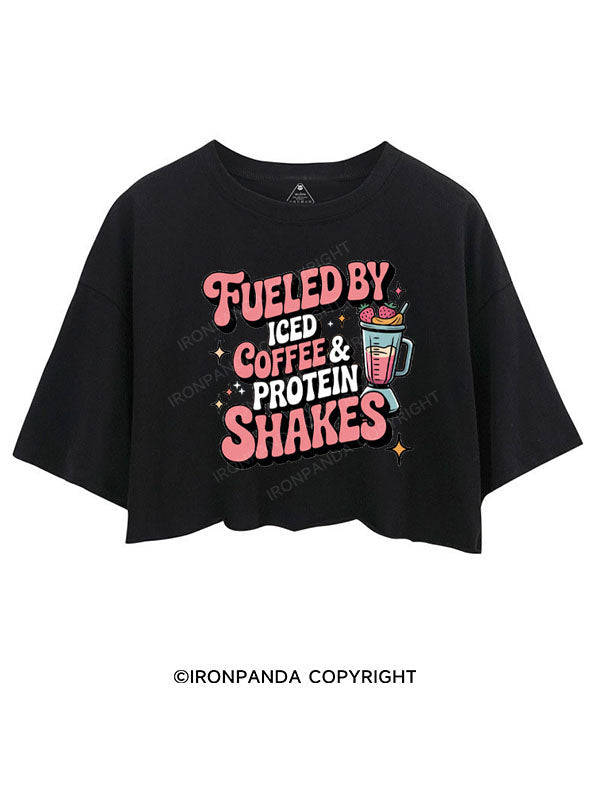 FUELED BY ICED COFFEE & PROTEIN SHAKES CROP TOPS