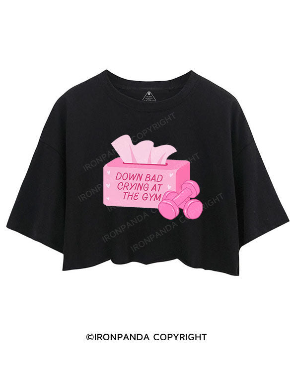 DOWN BAD CRYING AT THE GYM CROP TOPS