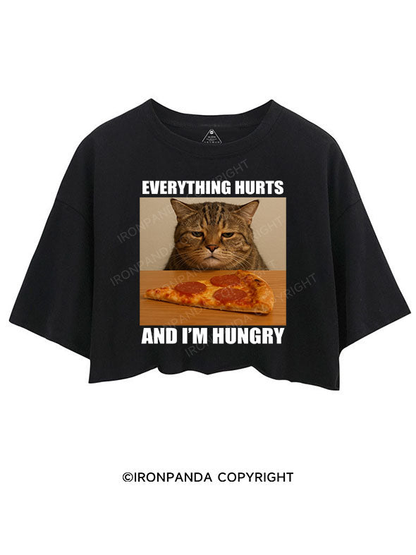 EVERYTHING HURTS AND I'M HUNGRY CROP TOPS