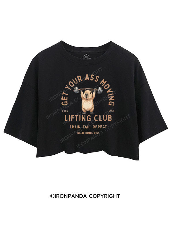 GET YOUR ASS MOVING LIFTING CLUB CROP TOPS