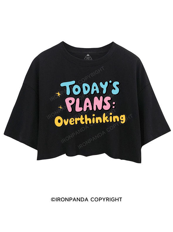 TODAY'S PLANS: OVERTHINKING CROP TOPS