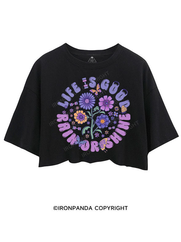 LIFE IS GOOD PAIN OR SHINE CROP TOPS