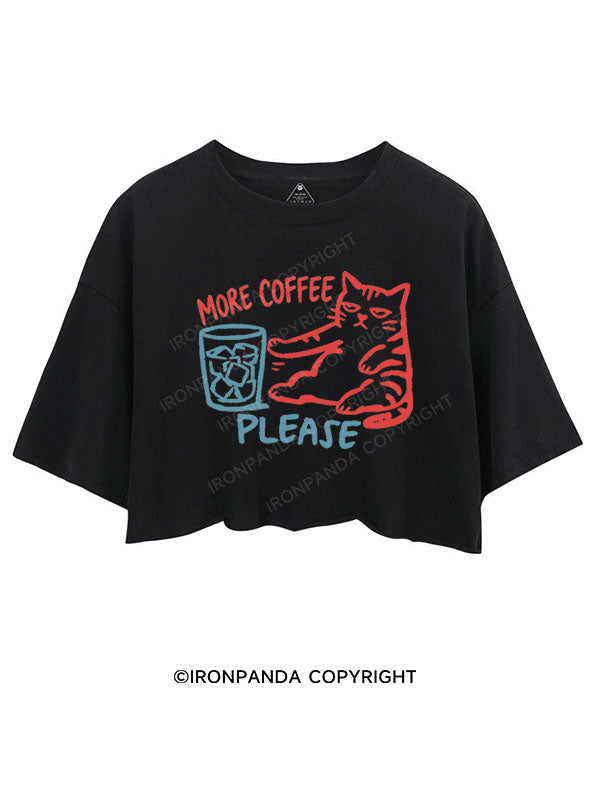 MORE COFFEE PLEASE CROP TOPS