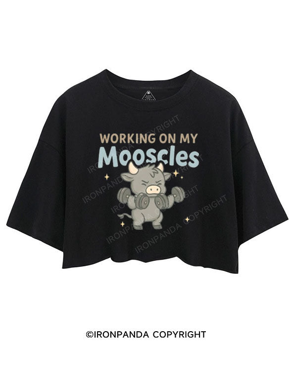 working on my mooscles CROP TOPS