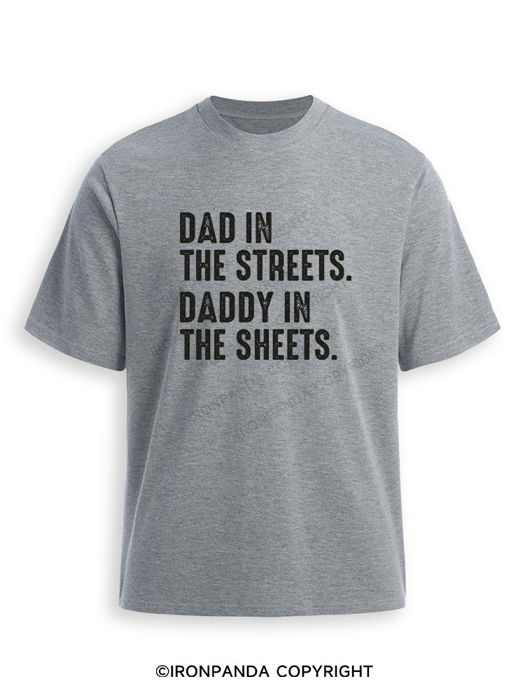 Dad in The Streets Daddy in The Sheets Ultra Soft Heather T-Shirt