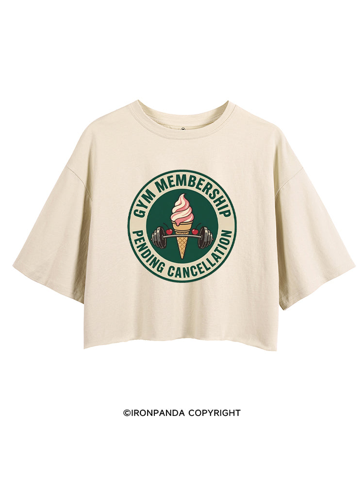 GYM MEMBERSHIP PENDING CANCELLATION CROP TOPS