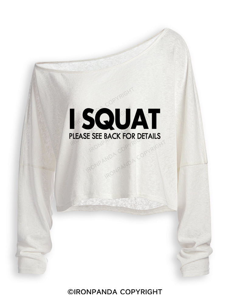 I SQUAT Off Shoulder Long Sleeve Crop Top