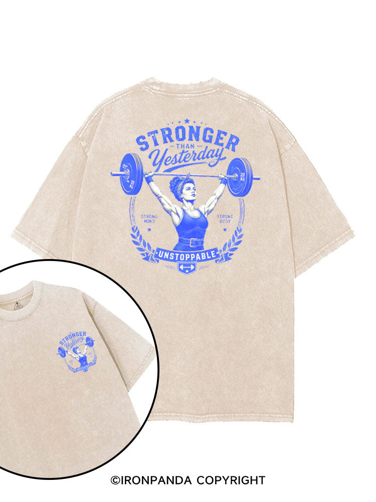STRONGER THAN YESTERDAY UNSTOPPABLE printed Gym Shirt