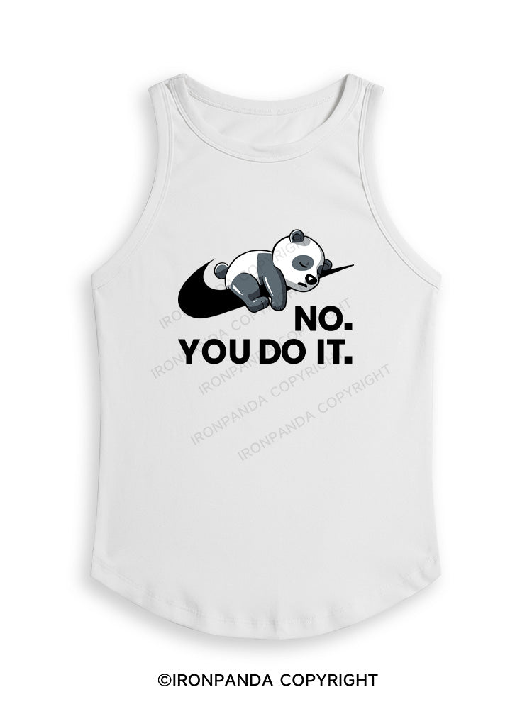 no you do it Fitted Tank Top