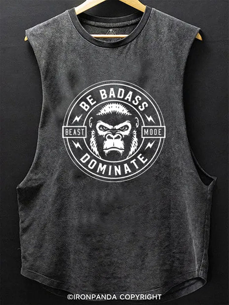 BE BADASS DOMINATE Scoop Bottom Cotton Tank