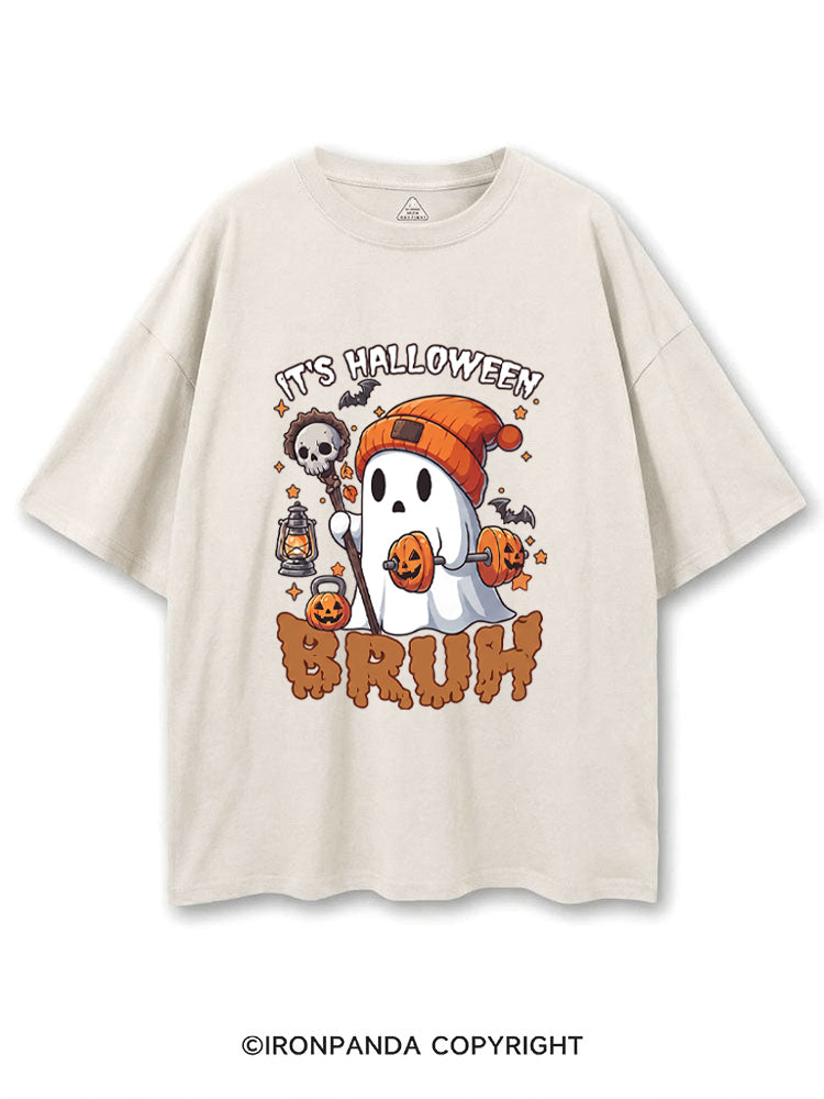 IT'S HALLOWEEN BRUH COTTON PUMP COVER