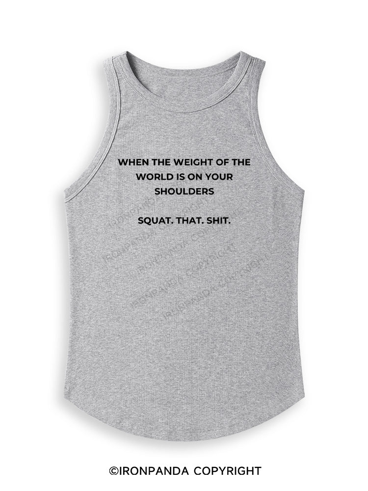 SQUAT. THAT. SHIT Fitted Tank Top