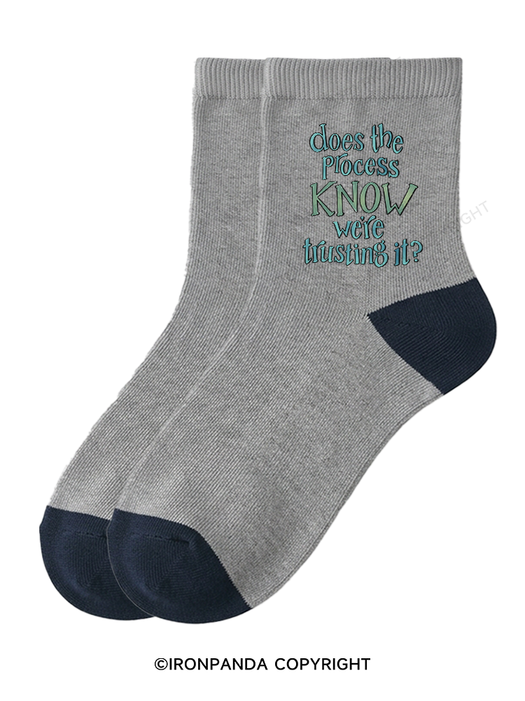 DOES THE PROCESS KNOW WE'RE TRUSTING IT Crew Socks