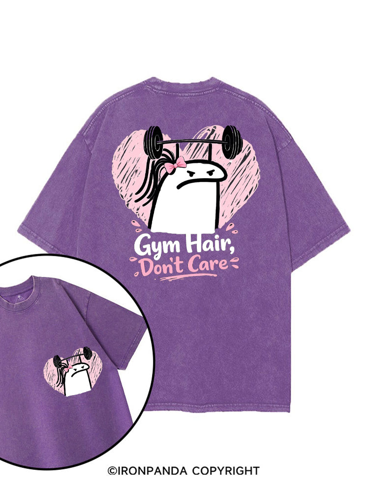 Gym Hair Don't Care Funny Gym printed Gym Shirt