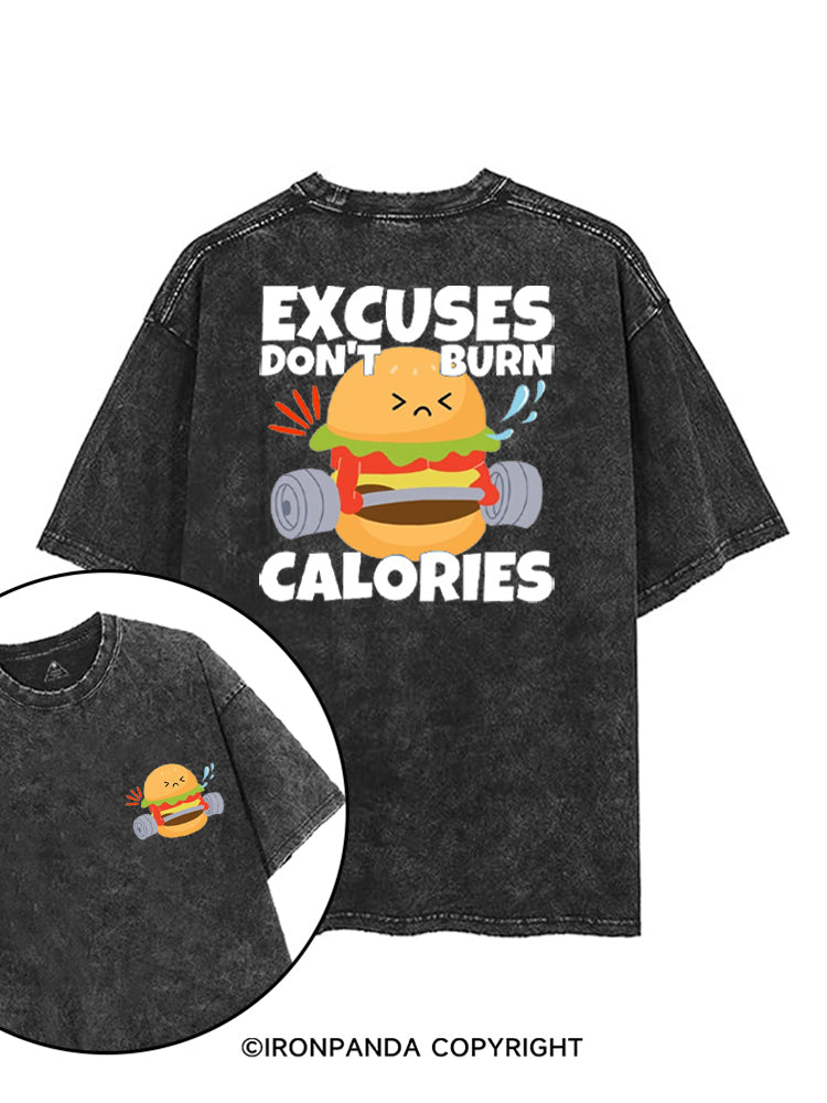EXCUSES DON'T BURN CALORIES HAMBURGERS printed Gym Shirt