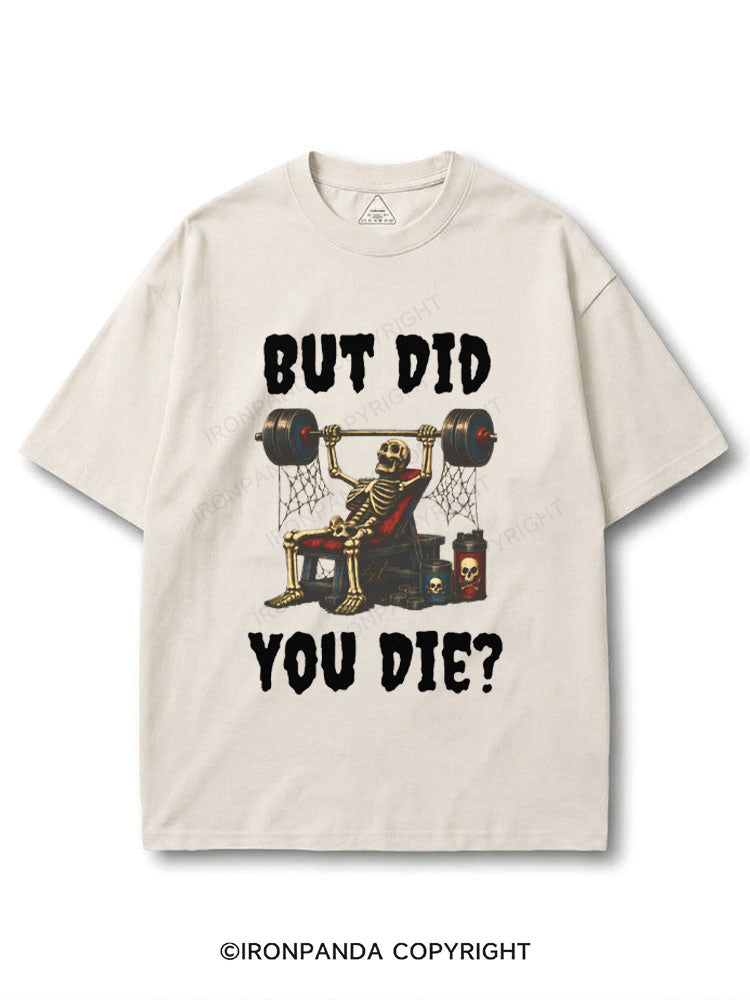 But Did You Die Funny Skeleton COTTON PUMP COVER