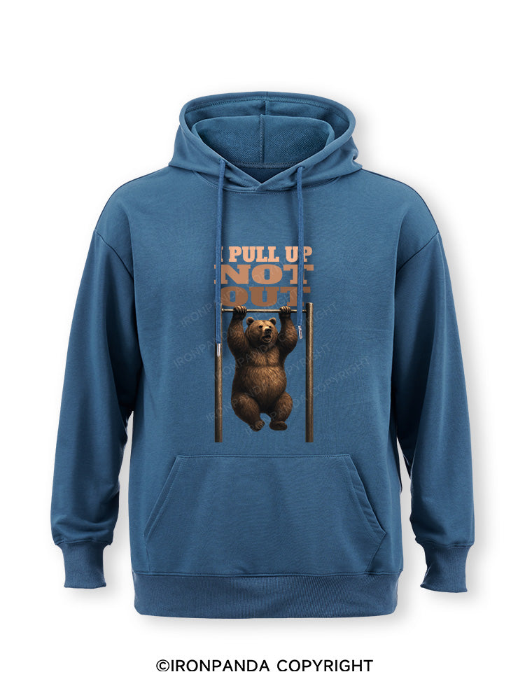 I PULL UP NOT OUT Classic Gym Hoodie