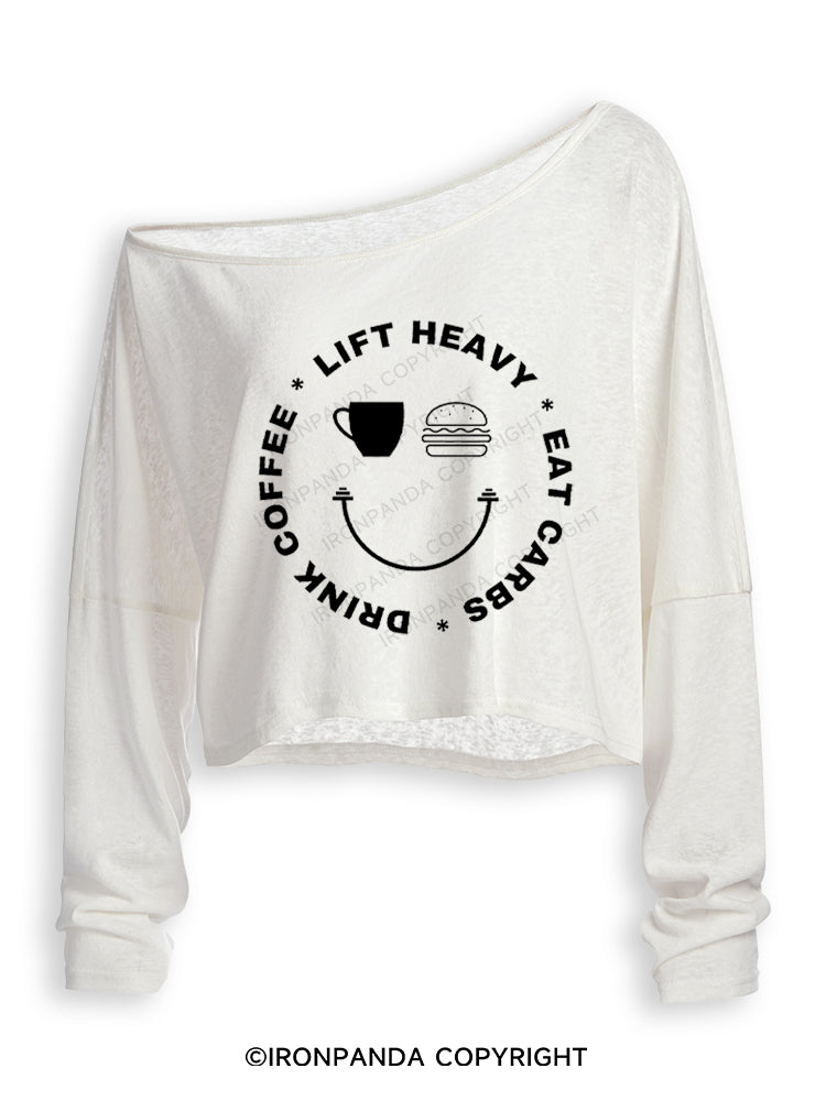 DRINK COFFEE LIFT HEAVY EAT CARBS Off Shoulder Long Sleeve Crop Top
