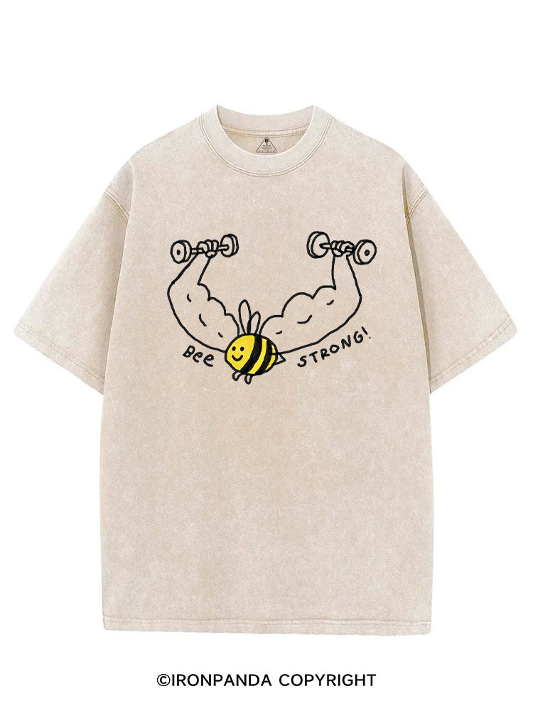 BEE STRONG! FUNNY GYM VINTAGE GYM SHIRT
