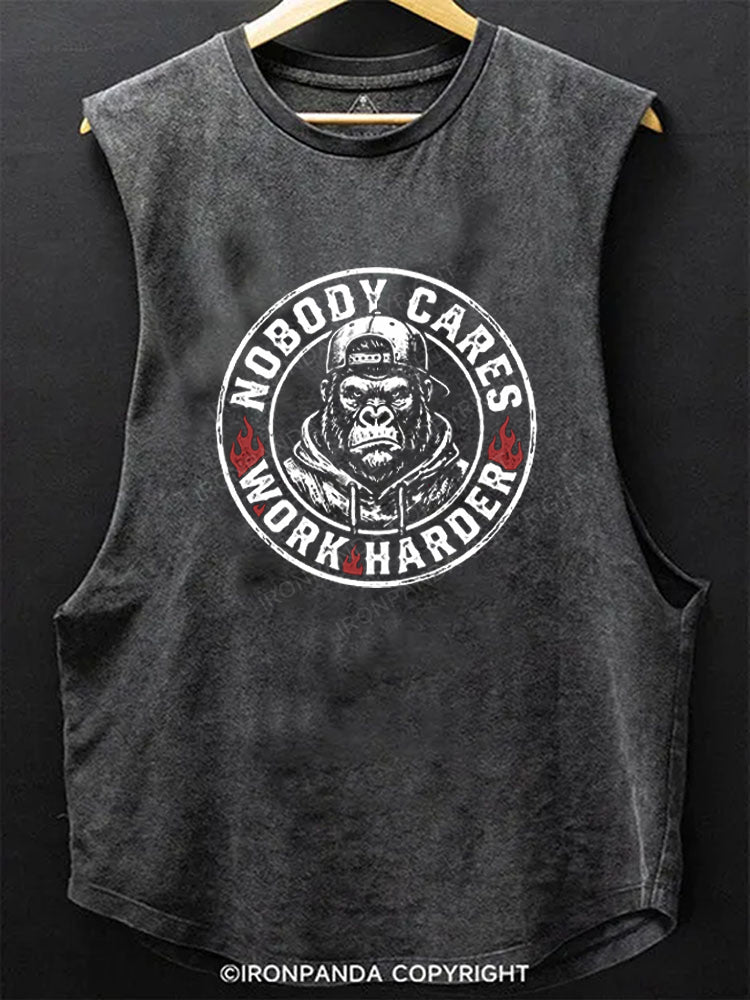 Nobody Cares Work Harder Scoop Bottom Cotton Tank