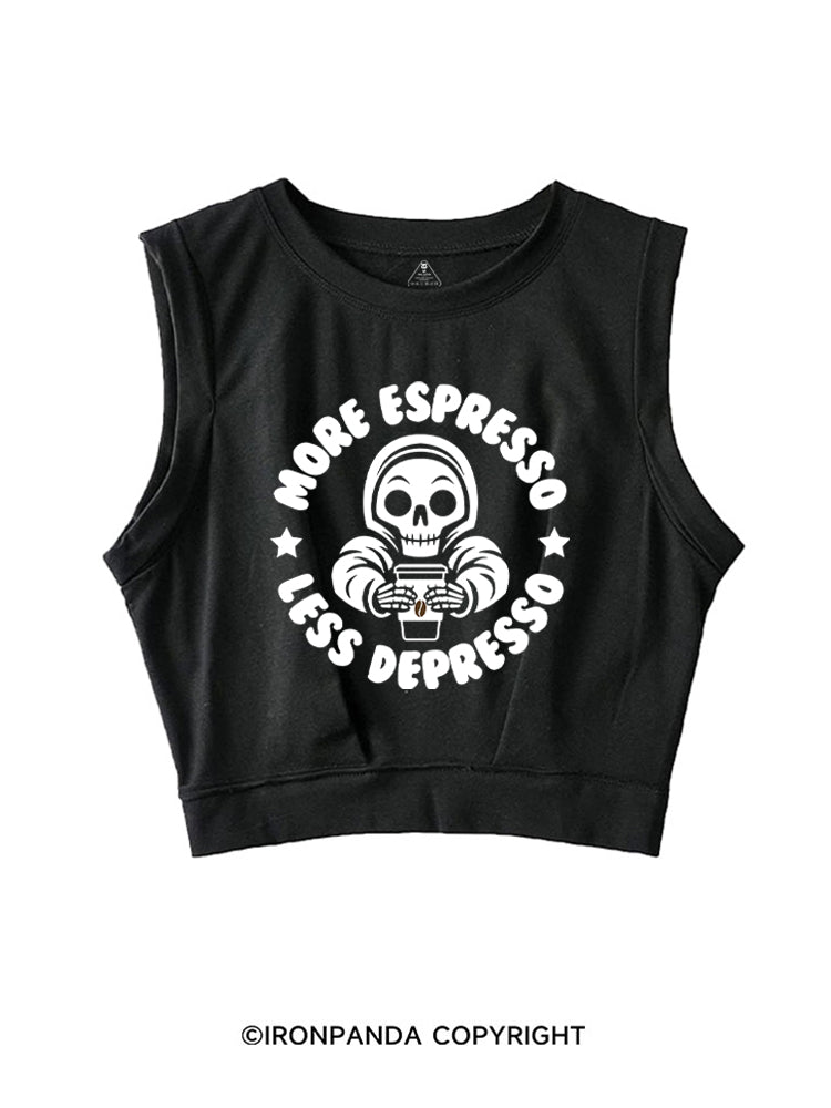 More Espresso Less Depresso SLEEVELESS CROP TOPS