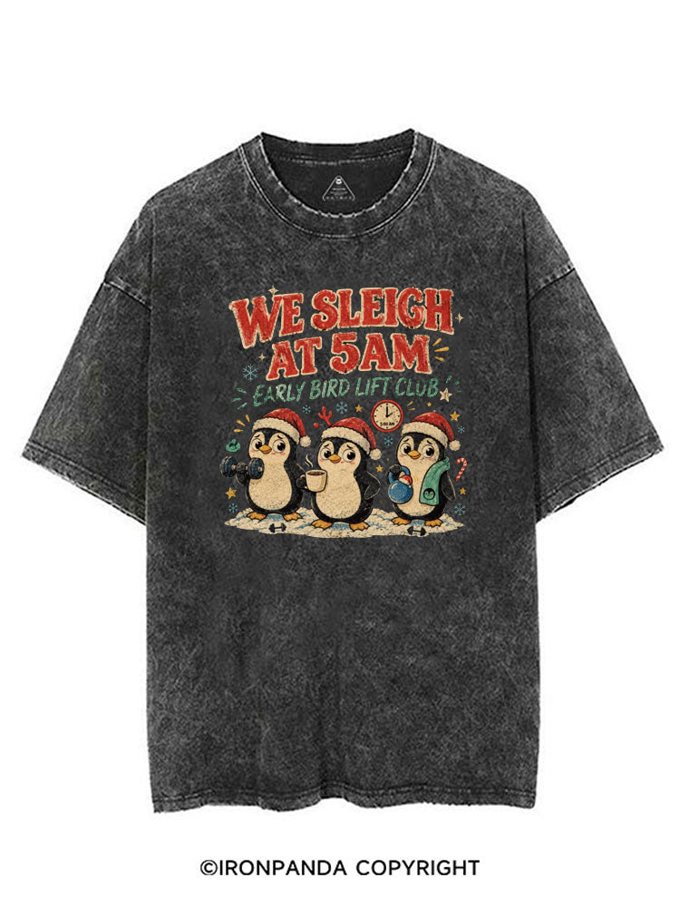 WE SLEIGH AT 5AM EARLY BIRD LIFT CLUB VINTAGE GYM SHIRT