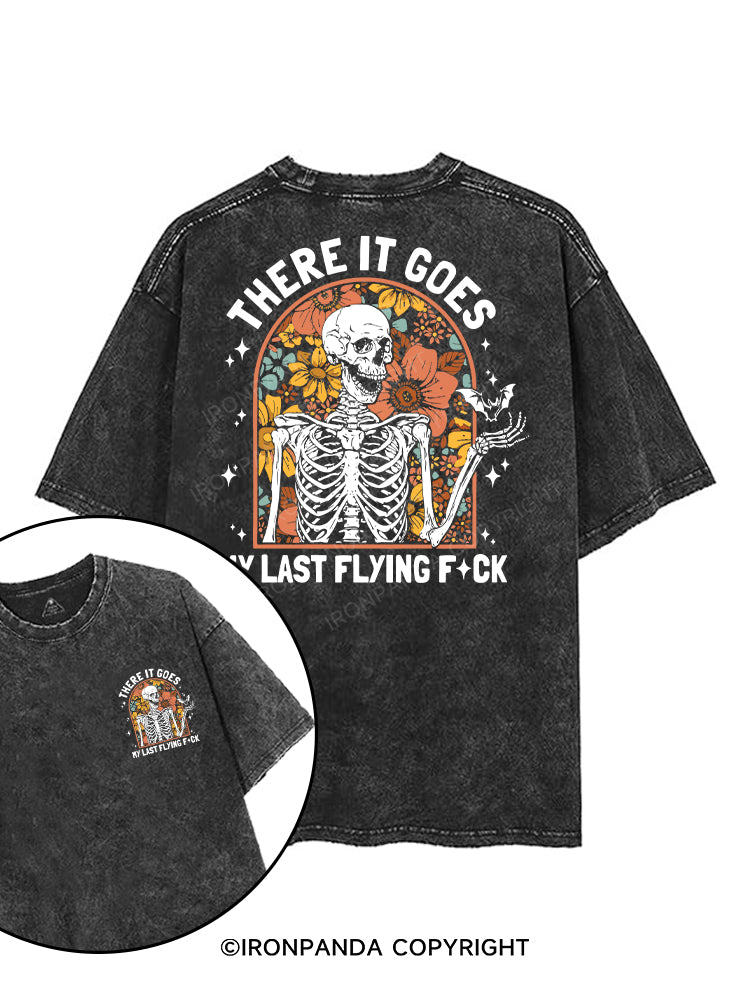 THERE IT GOES MY LAST FLYING FUCK printed Gym Shirt