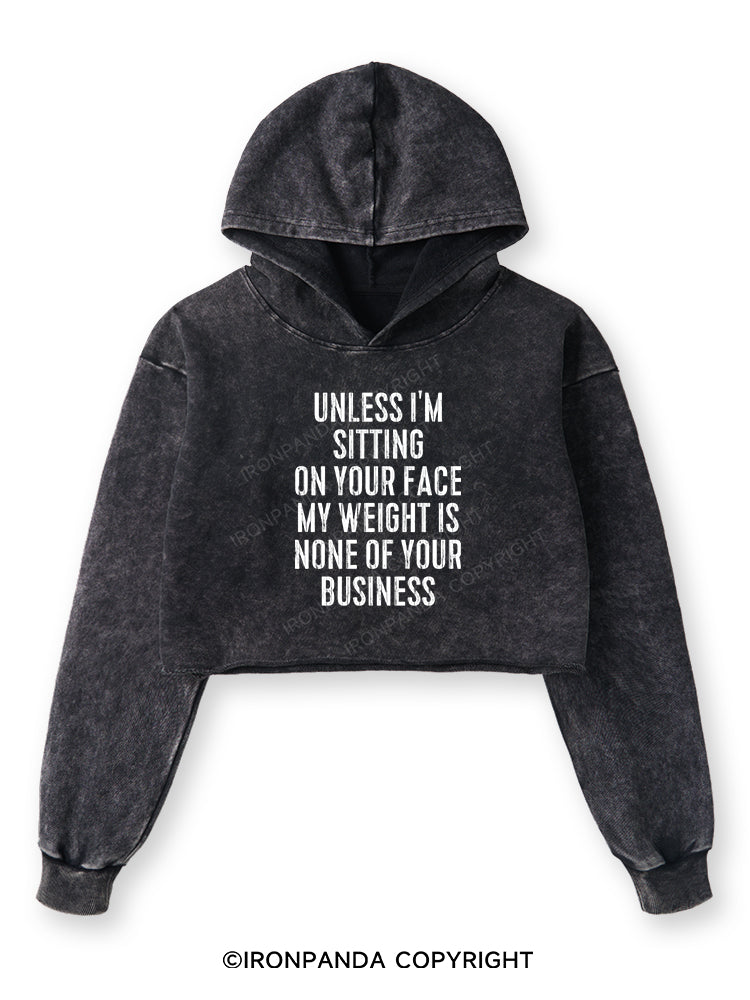 UNLESS I'M SITTING ON YOUR FACE Washed Crop Hoodie