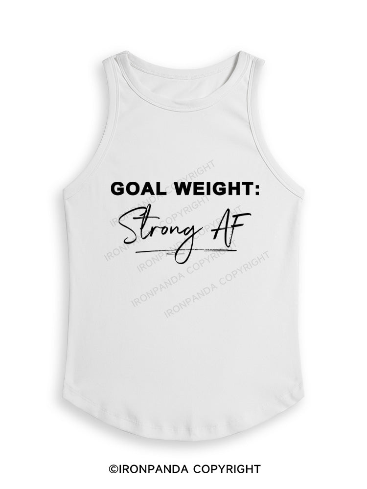 GOAL WEIGHT STRONG AF Fitted Tank Top