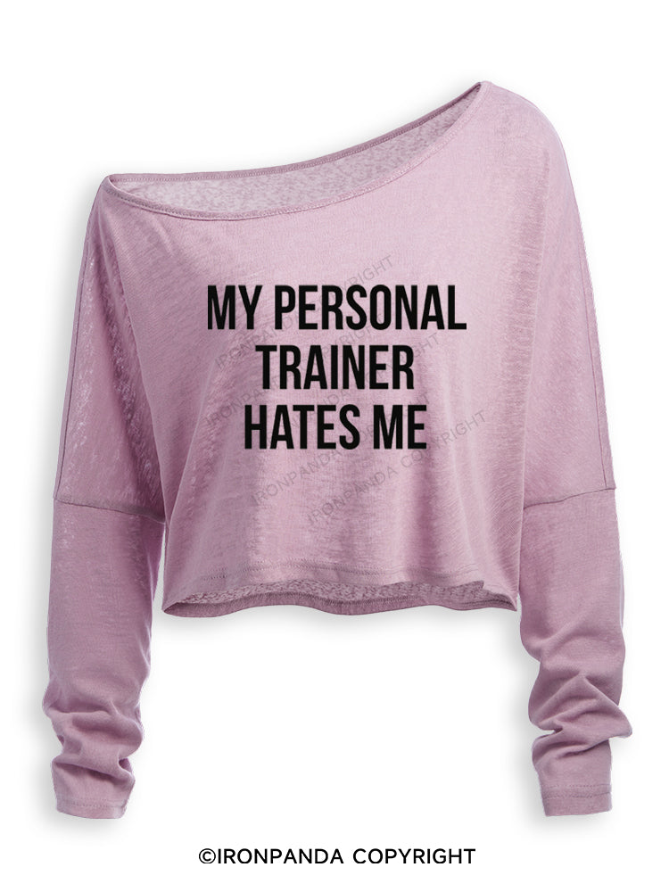 MY PERSONAL TRAINER HATES ME Off Shoulder Long Sleeve Crop Top