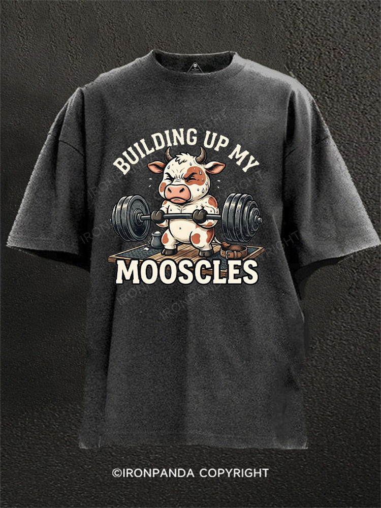 Building Up My Mooscles Washed Gym Shirt
