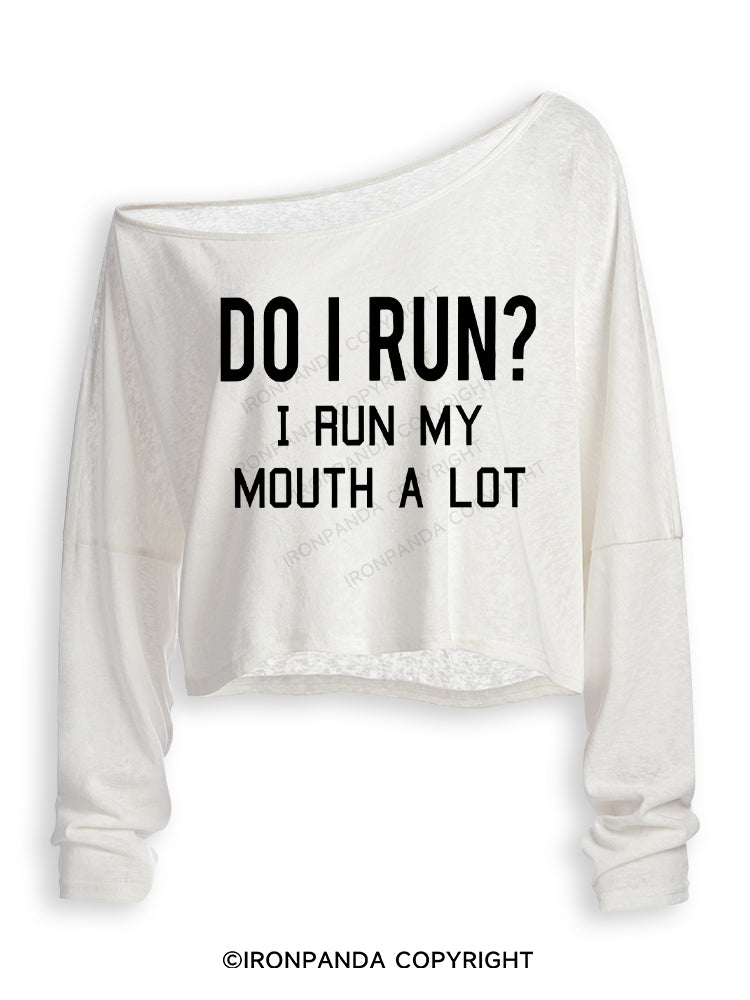 I RUN MY MOUTH Off Shoulder Long Sleeve Crop Top