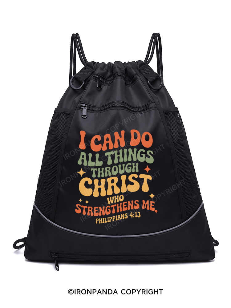 I CAN DO ALL THINGS THROUGH CHRIST WHO STRENGTHENS ME Gym Drawstring Bag
