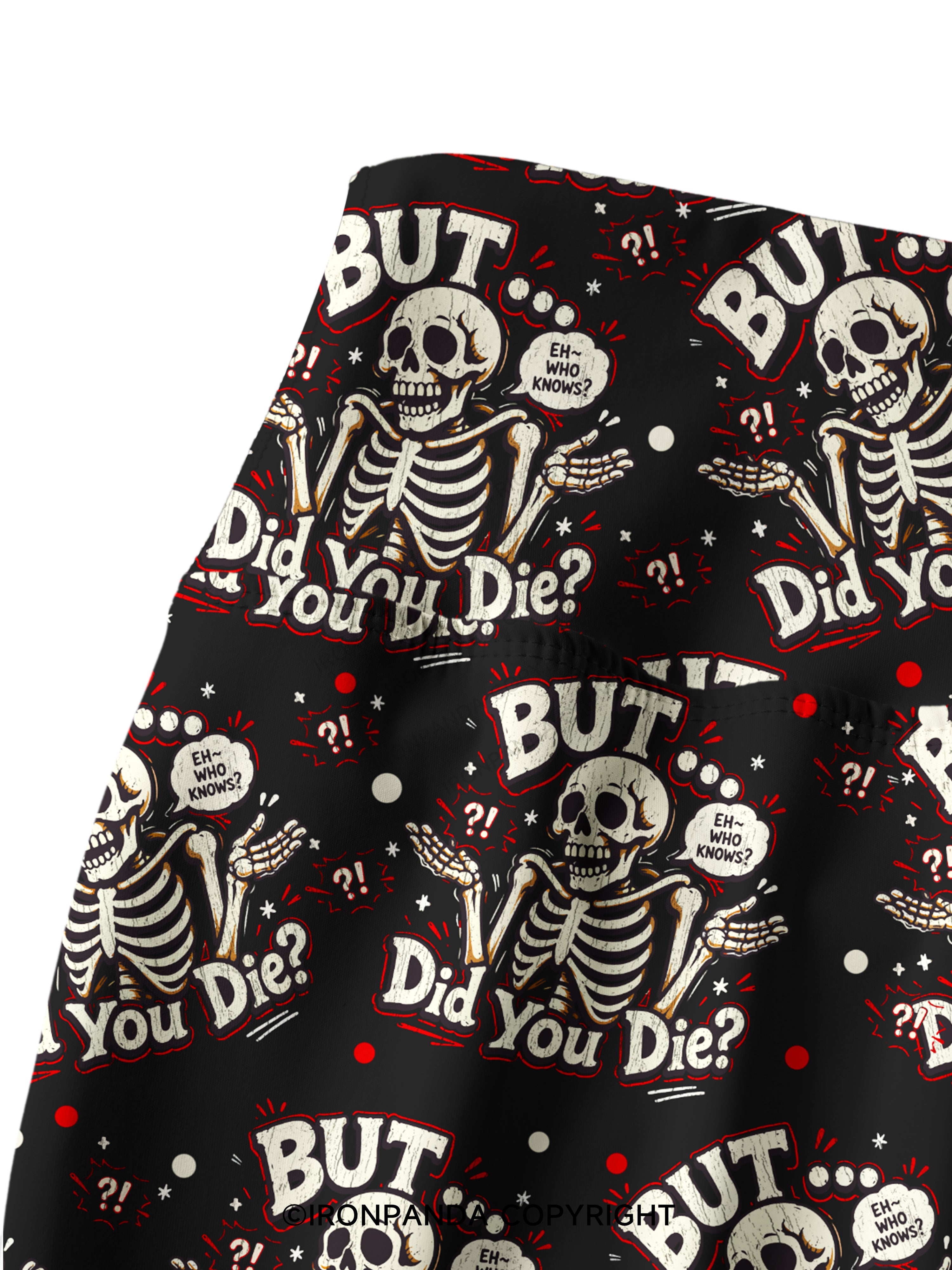 BUT… DID YOU DIE? Printed Yoga Pants
