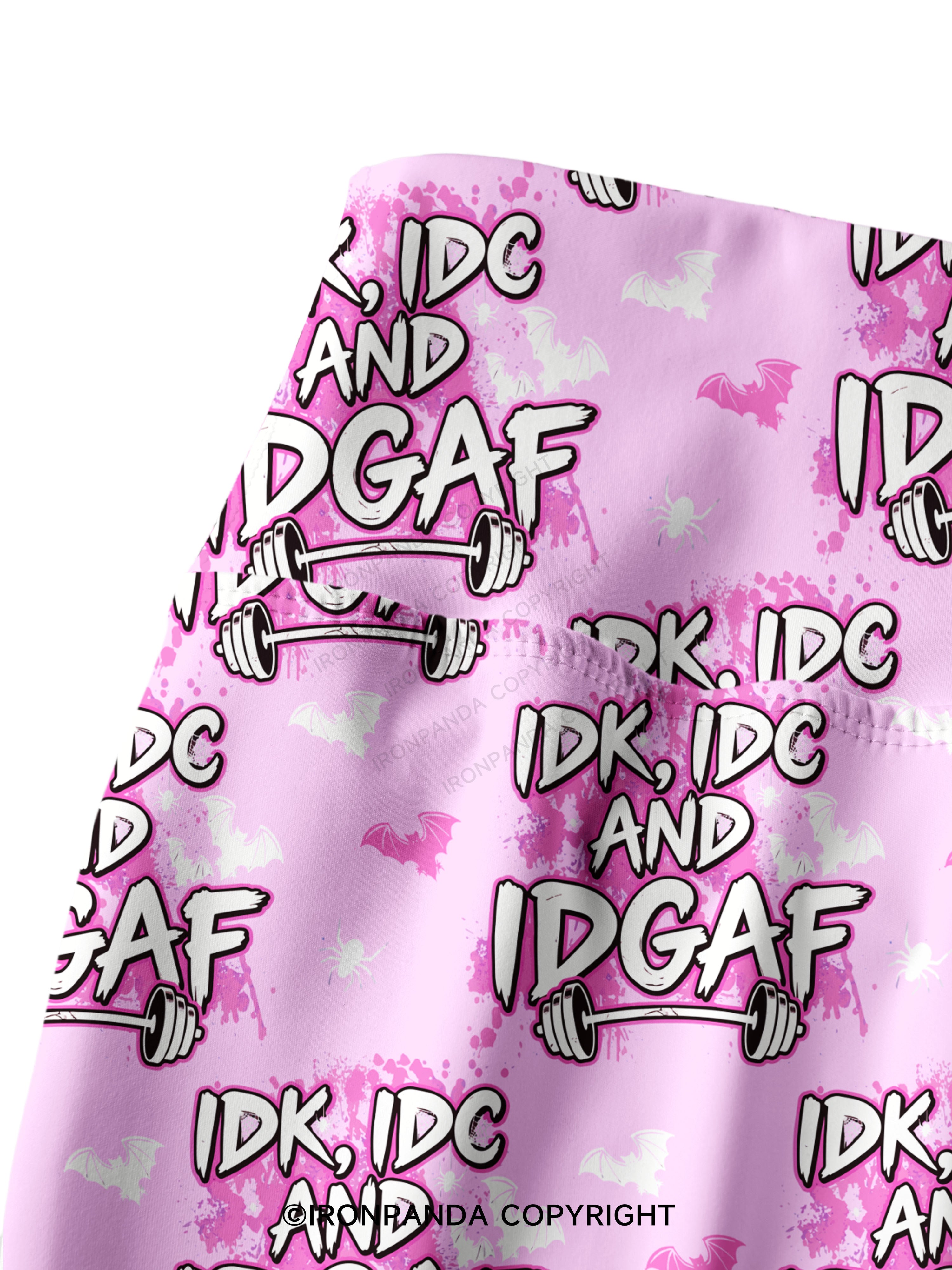 IDK, IDC AND IDGAF Printed Yoga Pants