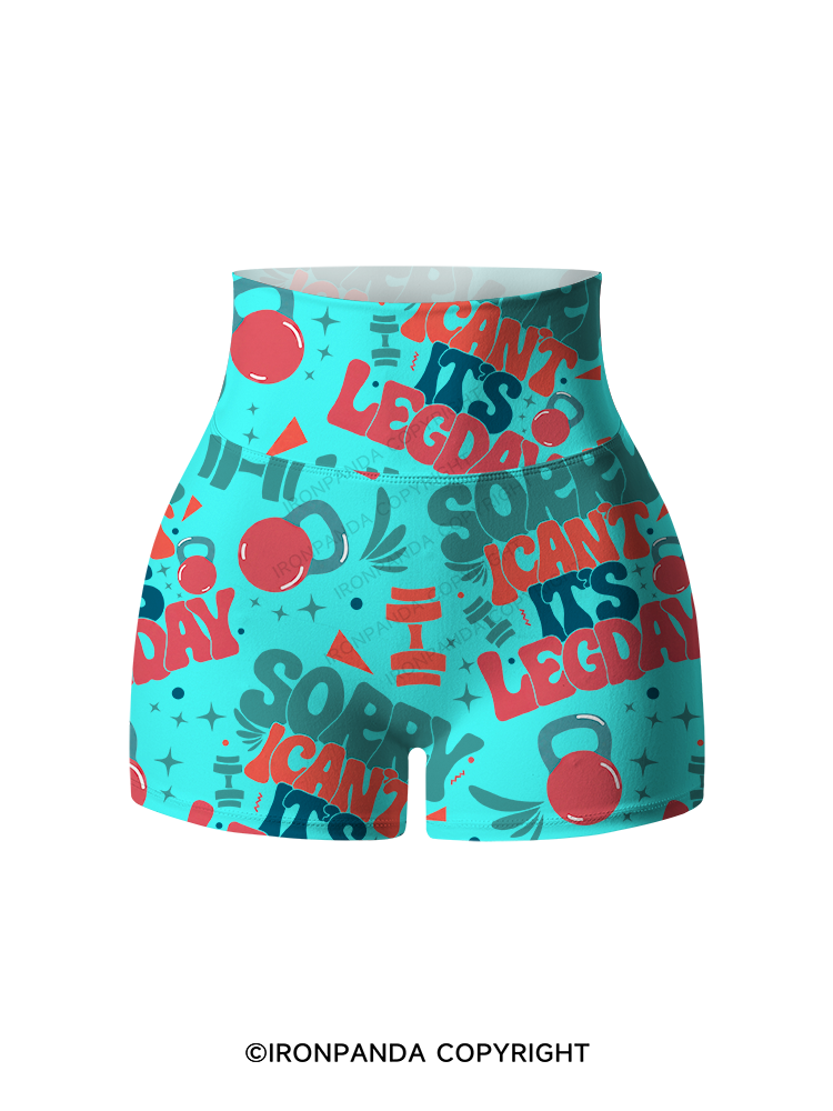 Sorry I can’t, it’s leg day Printed Yoga Shorts