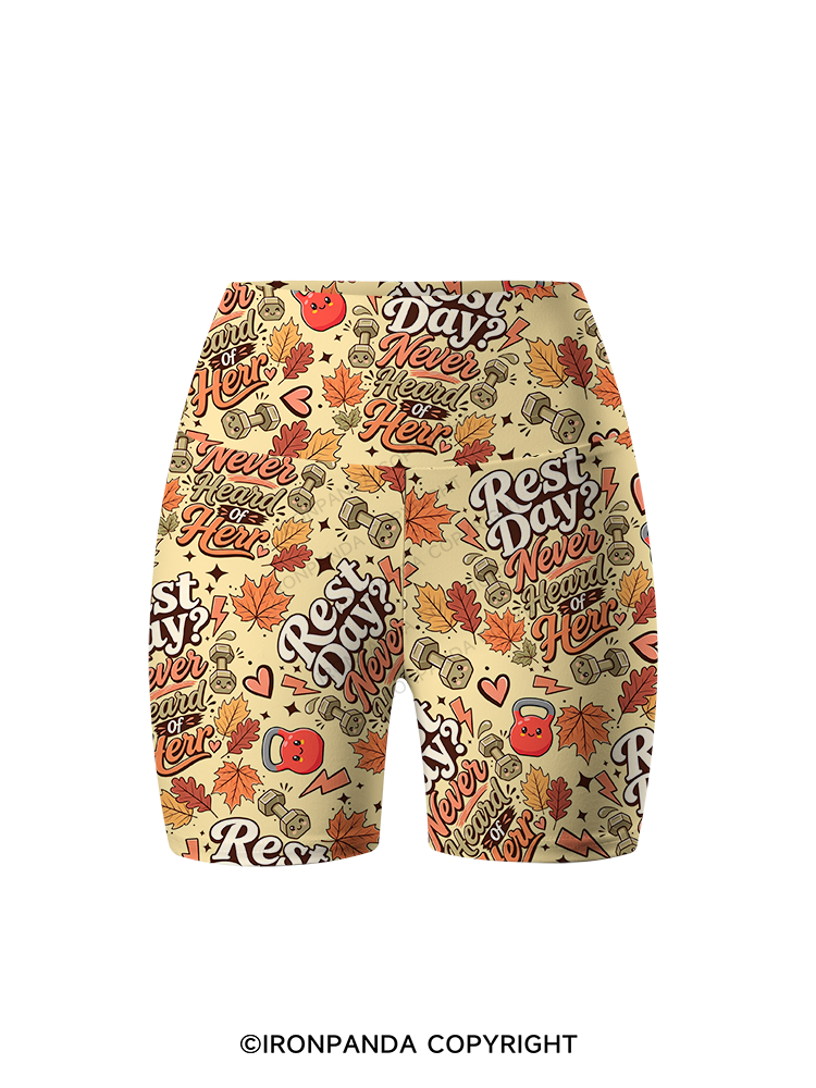 Rest Day Never Heard Of Her Printed Yoga Cycling Shorts