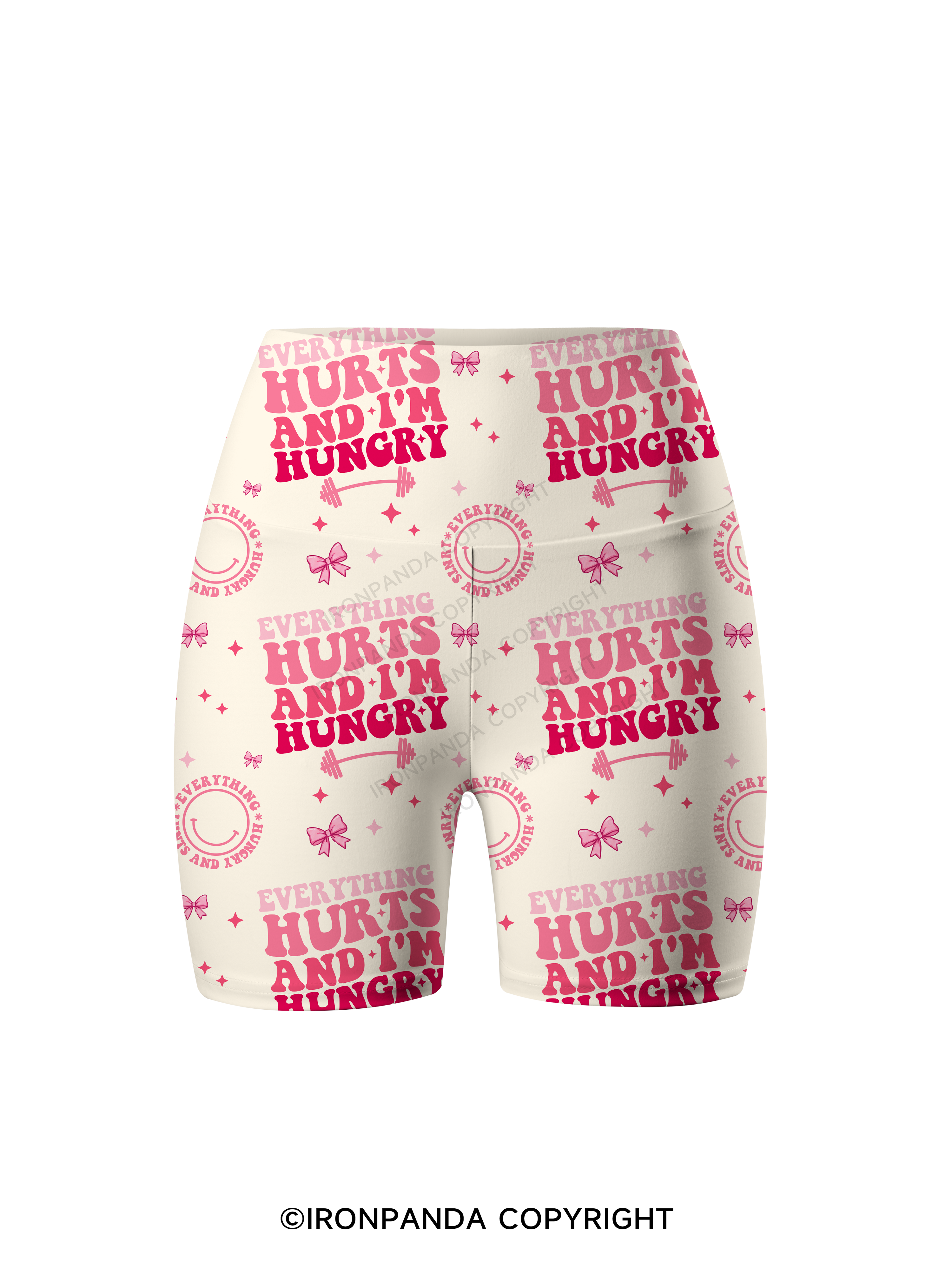 EVERYTHING HURTS AND I'M HUNGRY FITNESS Printed Yoga Cycling Shorts