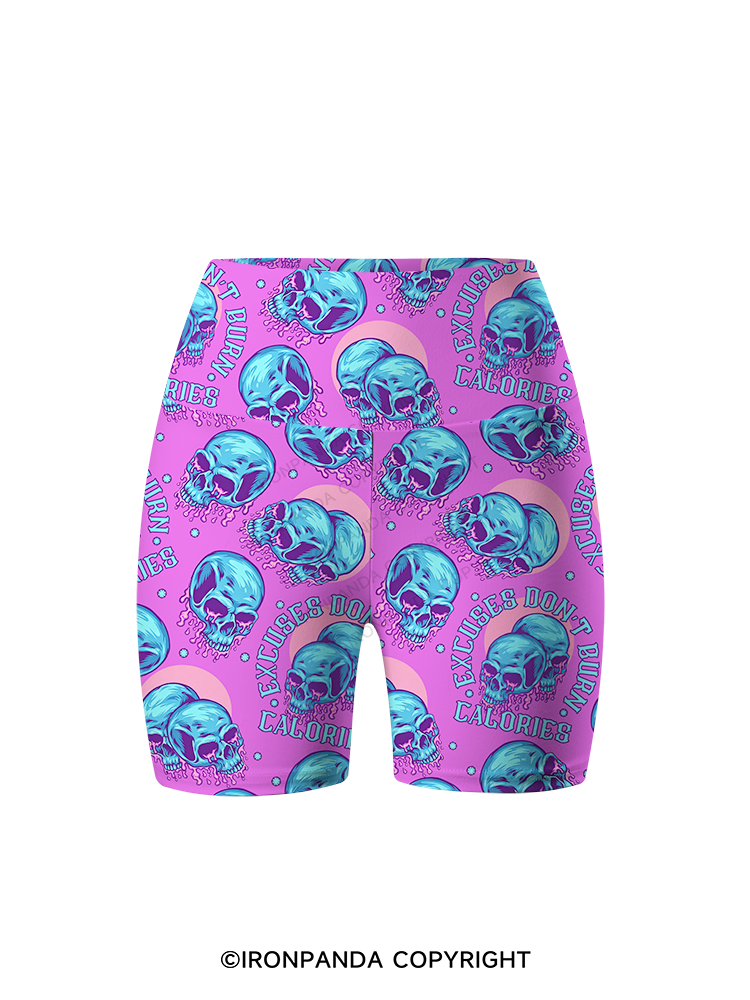 Excuses Don't Burn Calories Printed Yoga Cycling Shorts