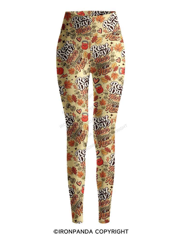 Rest Day Never Heard Of Her Printed Yoga Pants